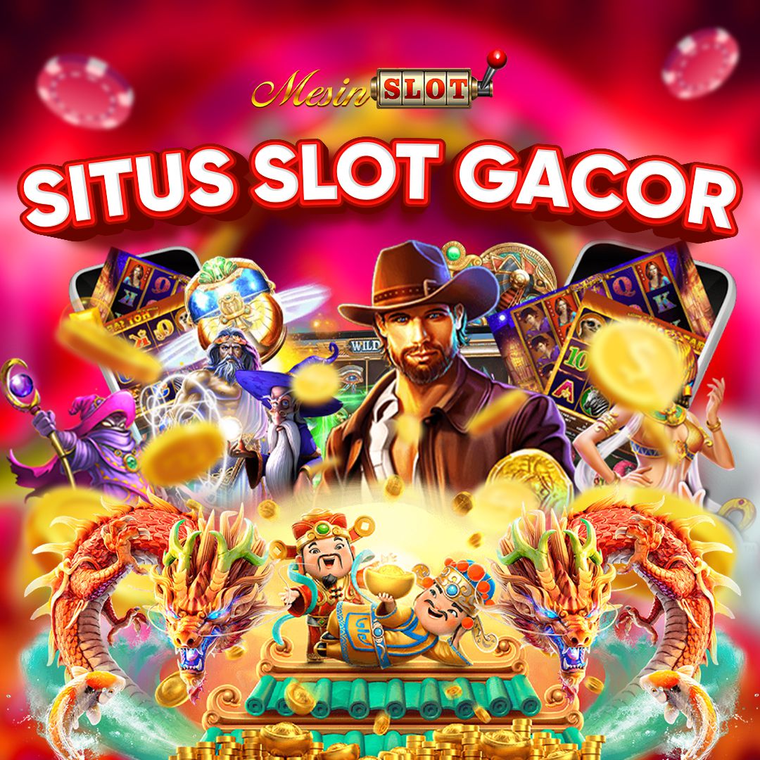 Situs Slot Gacor