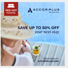 'Red Hot Rooms', Promo Berhemat  dan Ekslusif dari Accor Plus 
