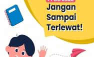 Sudah Dibuka, Ini Syarat Usia Masuk PPDB Sekolah Dasar